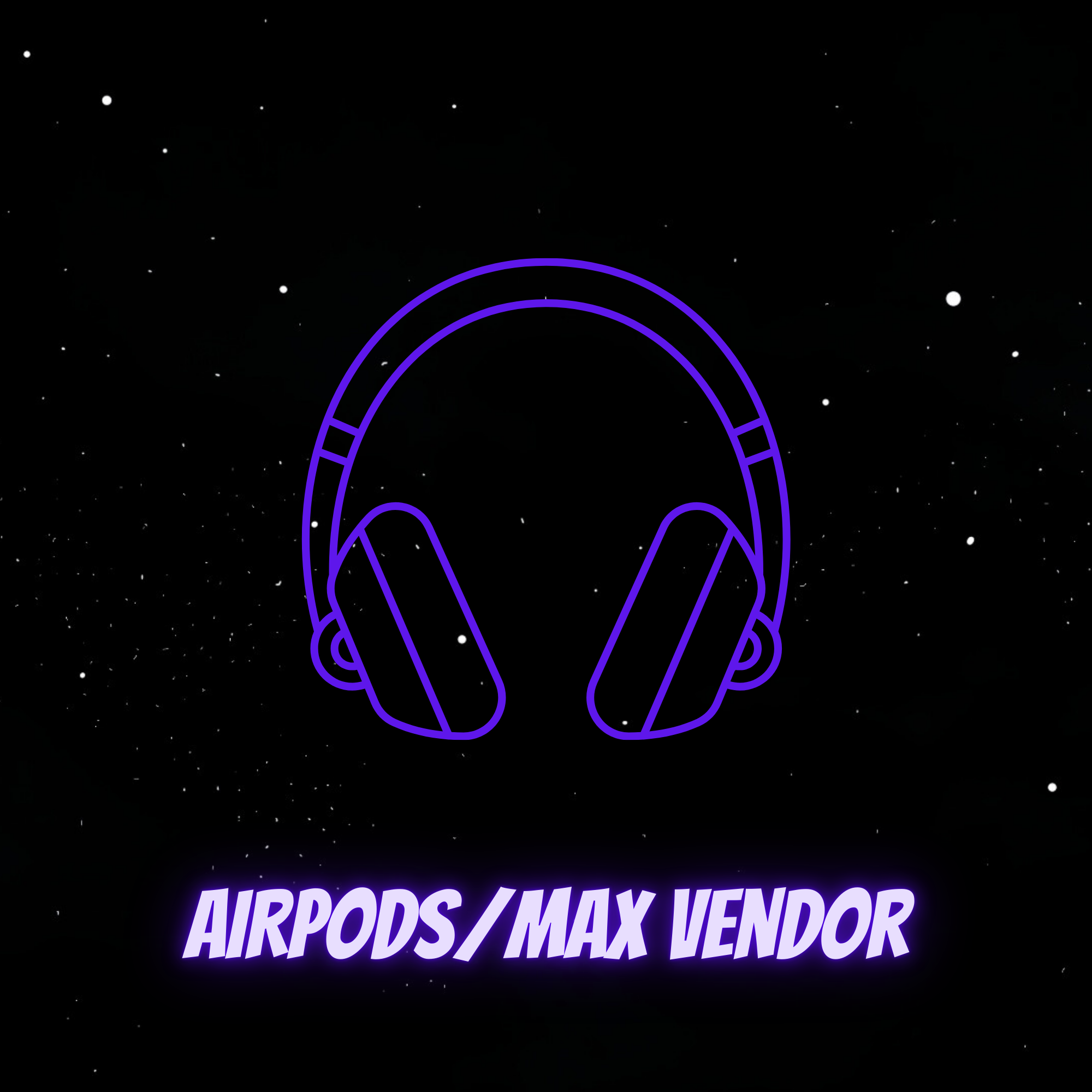 Airpod/Max Vendor