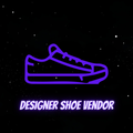 Designer Shoe Vendor (Highest Quality!)